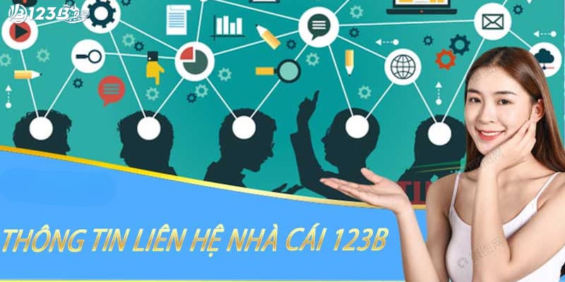 liên hệ 123b như thế nào Liên hệ 123b như thế nào?